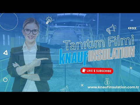 Knauf Insulation Tanıtım Filmi