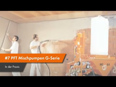 #7 PFT Mischpumpen G-Serie – In der Praxis