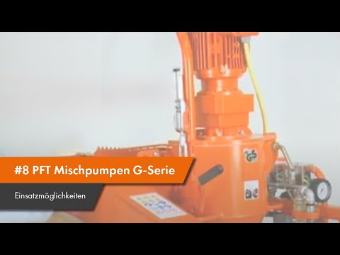 #8 PFT Mischpumpen G-Serie – Einsatzmöglichkeiten